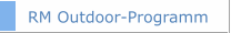 RM Outdoor-Programm