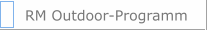 RM Outdoor-Programm